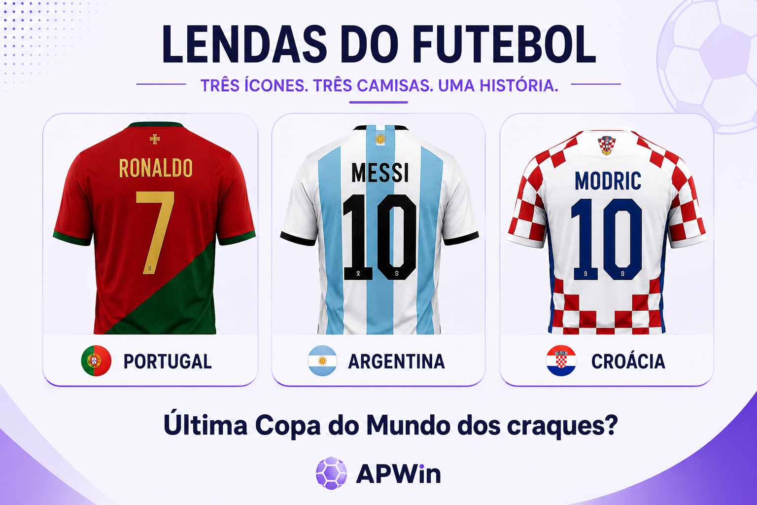 ChatGPT Image 19 de mai. de 2026, 10_40_36 Camisas de Cristiano Ronaldo, Messi e Modric por Portugal, Argentina e Croácia