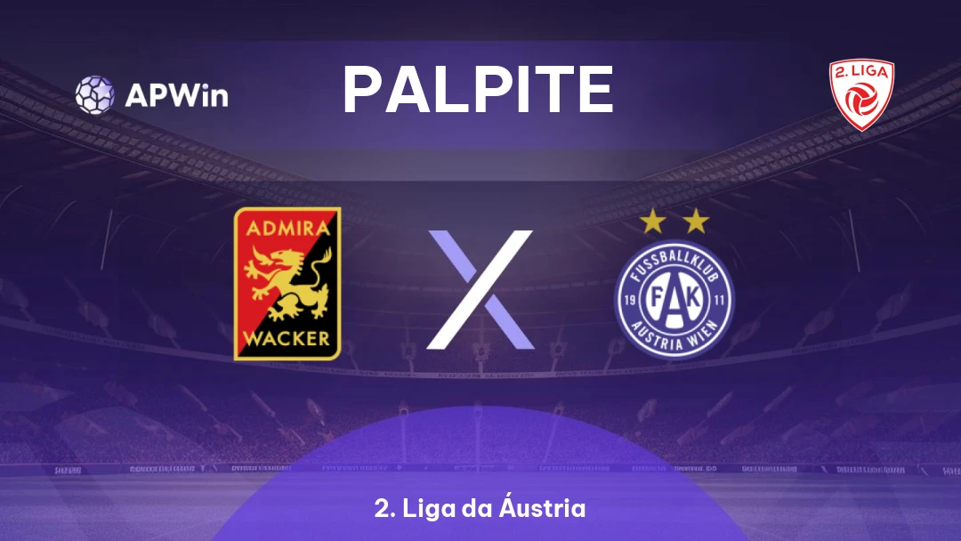 Admira x Austria Wien II | Palpite | 2. Liga da Áustria | 24/02