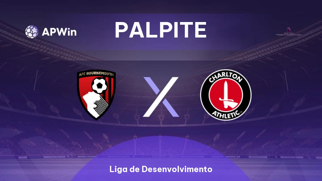Bournemouth Sub-21 x Charlton Athletic Sub-21 | Palpite | Liga de Desenvolvimento | 12/01