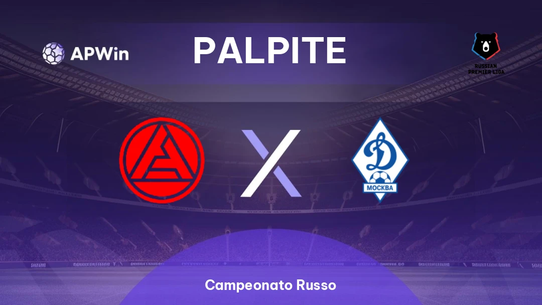 Akron Tolyatti x Dinamo Moscou | Palpite | Campeonato Russo | 13/04