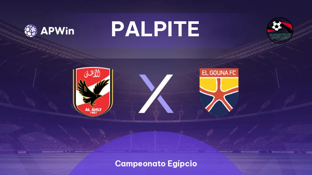 Al Ahly x El Gouna | Palpite | Campeonato Egípcio | 19/02
