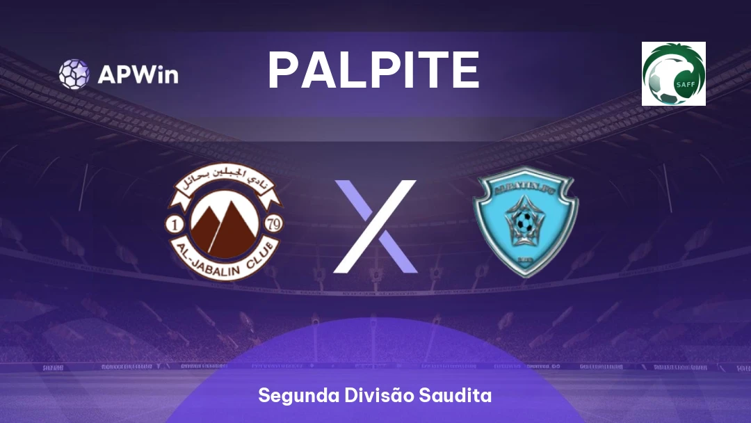 Al Jabalain x Al-Batin | Palpite | Segunda Divisão Saudita | 21/01