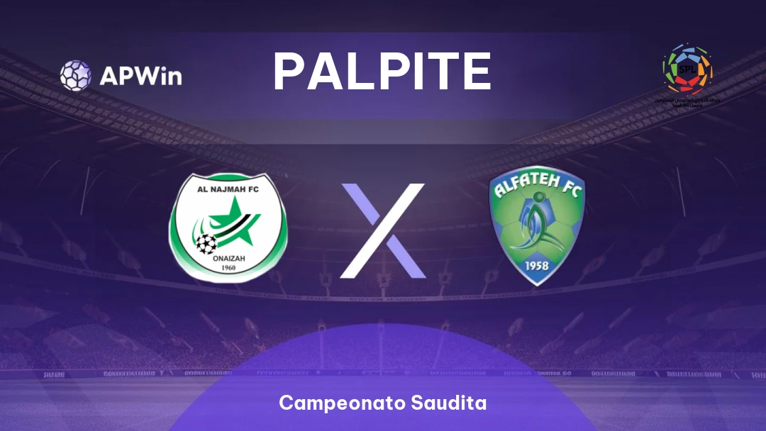 Al-Najma x Al-Fateh | Palpite | Campeonato Saudita | 16/01