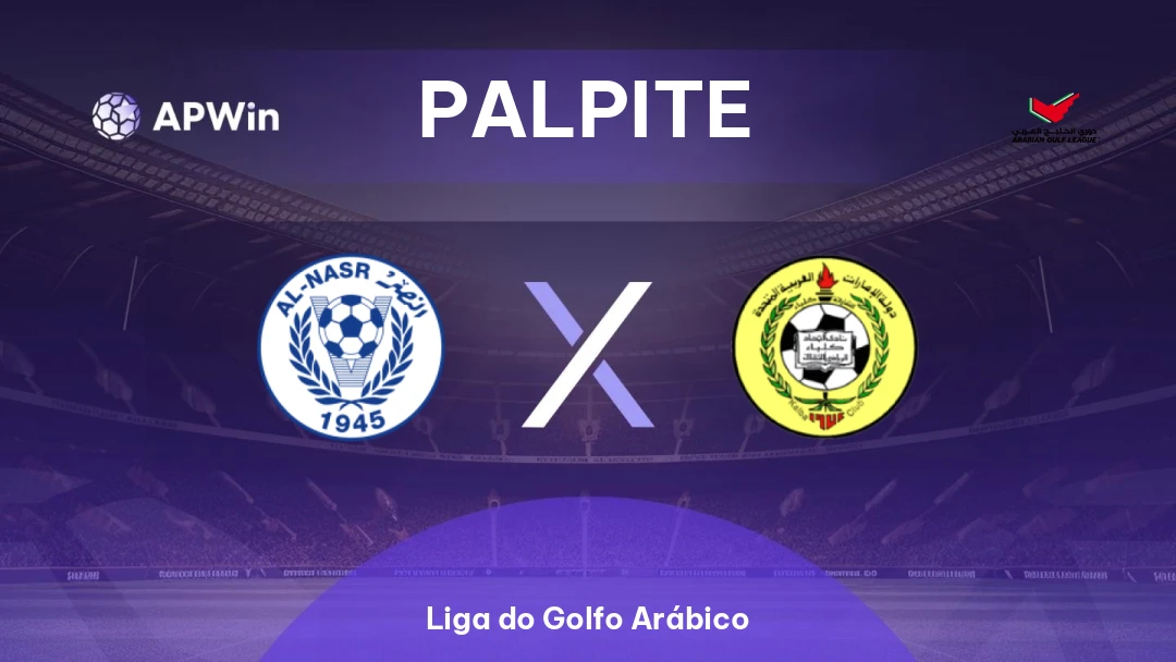 Al Nasr x Al-Ittihad Kalba | Palpite | Liga do Golfo Arábico | 11/05
