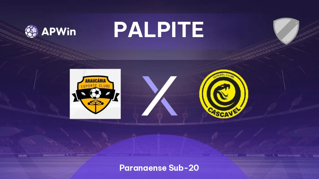 Araucária U20 x Cascavel Sub-20 | Palpite | Paranaense Sub-20 | 04/06