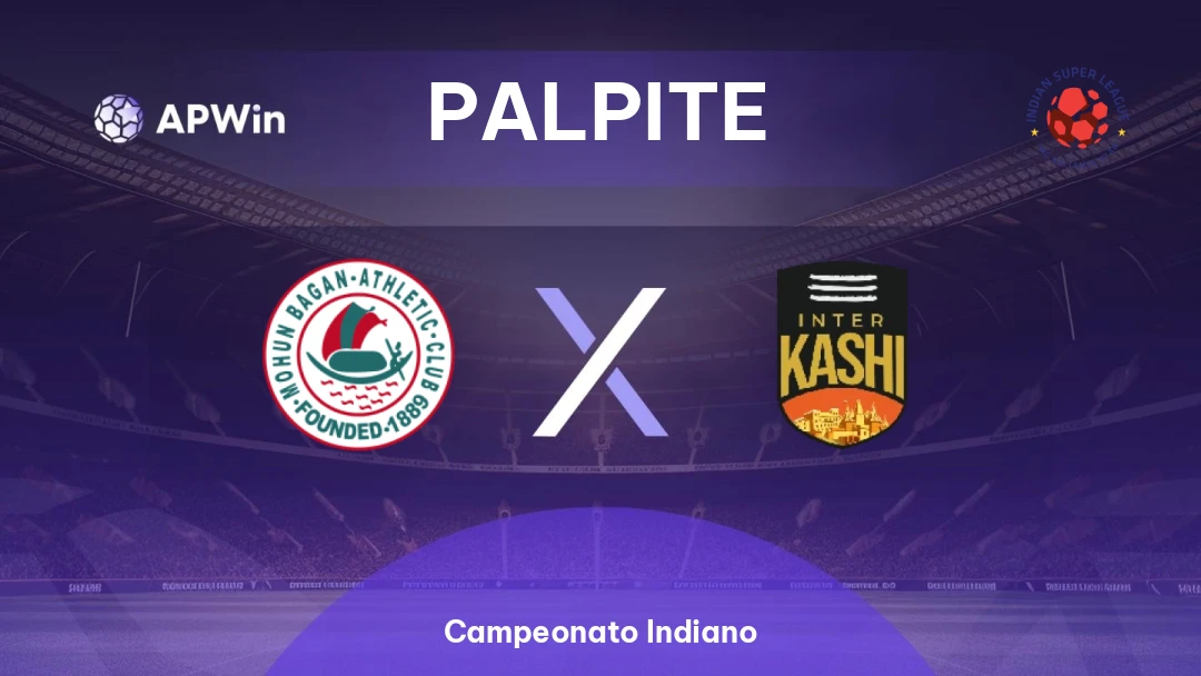ATK Mohun Bagan x Inter Kashi | Palpite | Campeonato Indiano | 12/05