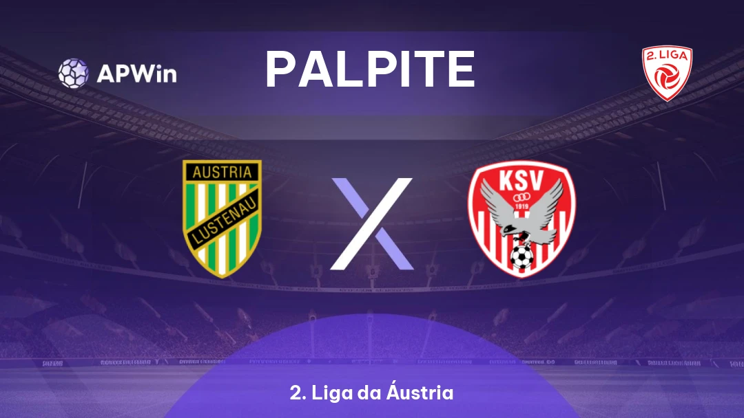 Austria Lustenau x Kapfenberger SV | Palpite | 2. Liga da Áustria | 20/02