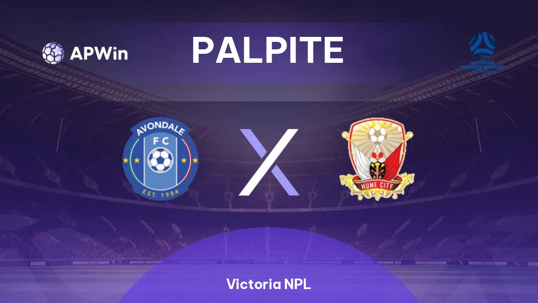 Avondale x Hume City | Palpite | Victoria NPL | 29/08