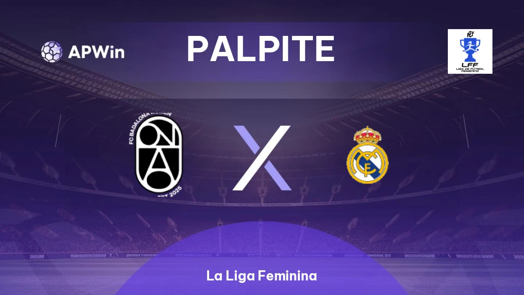 Badalona Feminino x Real Madrid Feminino | Palpite | La Liga Feminina | 26/05