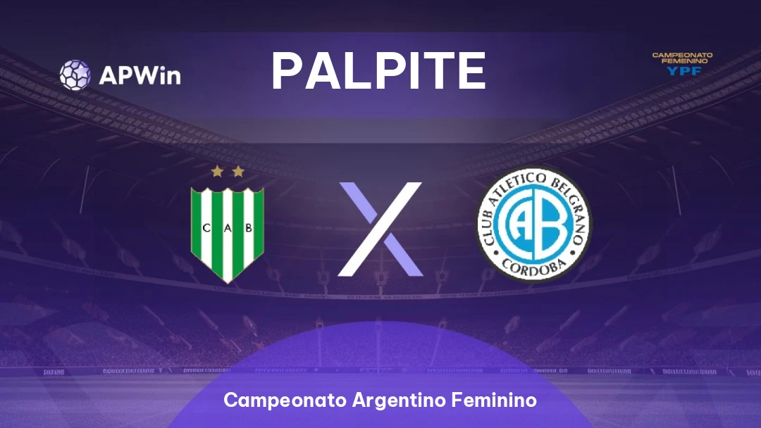 Banfield Feminino x Belgrano Feminino | Palpite | Campeonato Argentino Feminino | 13/07