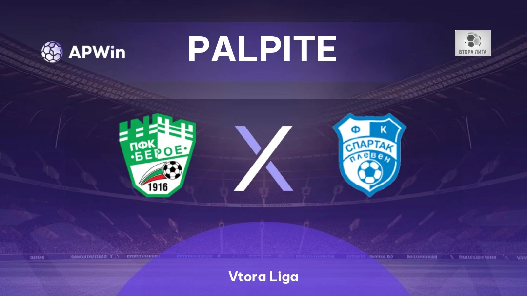 Beroe x Spartak Pleven | Palpite | Vtora Liga | 25/08