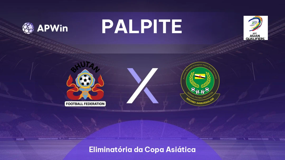 Butão x Brunei | Palpite | Eliminatória da Copa Asiática | 31/03
