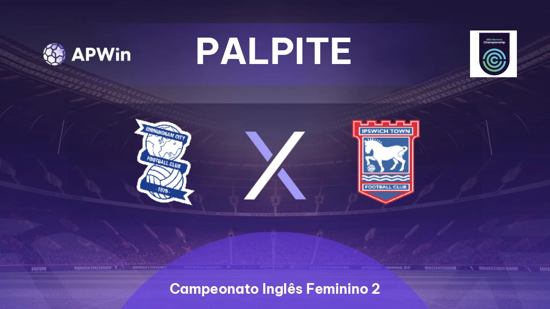 Birmingham Feminino x Ipswich Feminino Thumbnail
