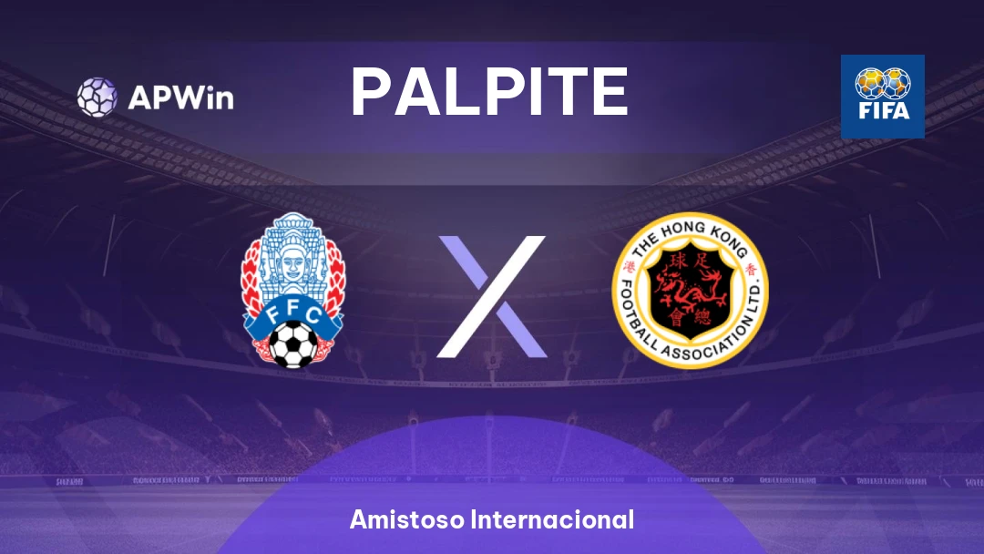 Camboja x Hong Kong | Palpite | Amistoso Internacional | 09/06