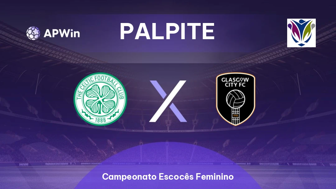 Celtic Feminino x Glasgow City Feminino Thumbnail