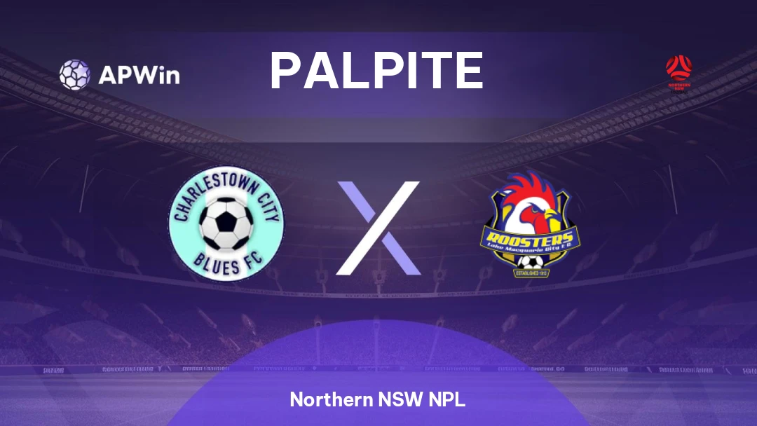 Charlestown City Blues x Lake Macquarie | Palpite | Northern NSW NPL | 31/05