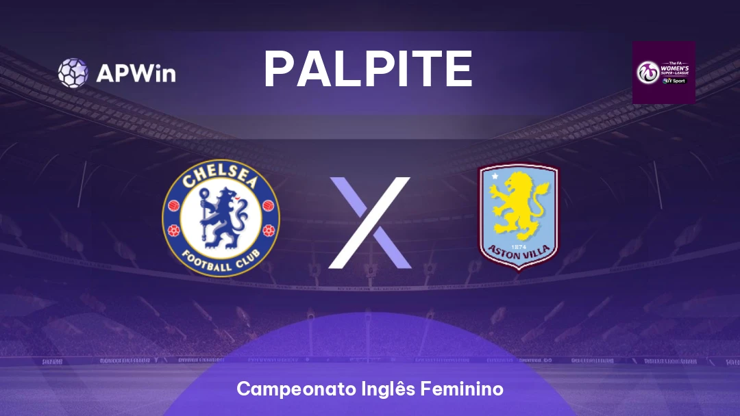 Chelsea Feminino x Aston Villa Feminino Thumbnail