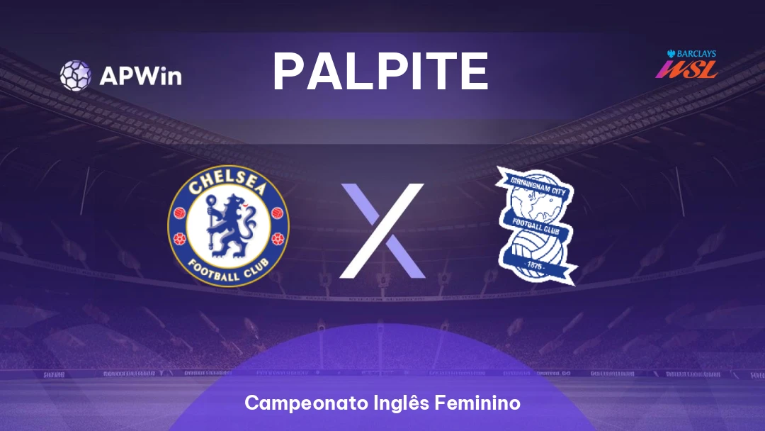 Chelsea Feminino x Birmingham Feminino Thumbnail