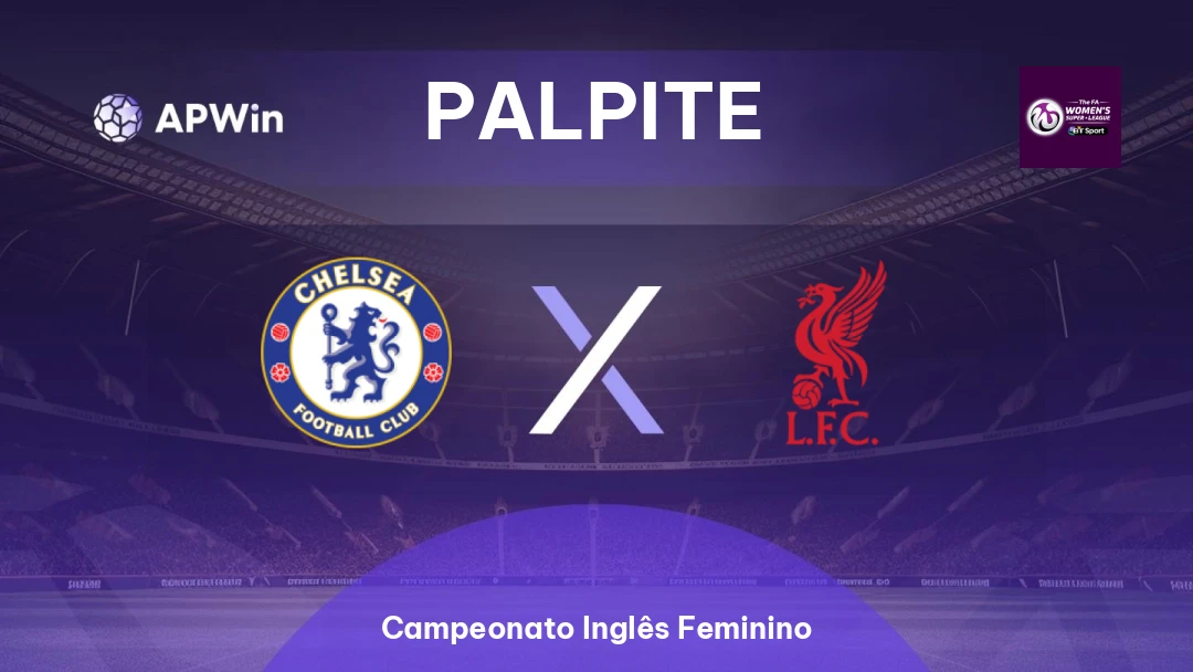 Chelsea Feminino x Liverpool Feminino Thumbnail