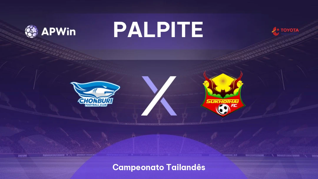 Chonburi x Sukhothai Thumbnail