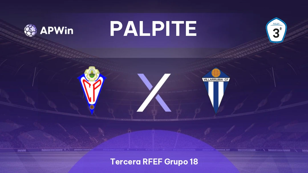 CP Villarrobledo x Villarrubia | Palpite | Tercera RFEF Grupo 18 | 15/02