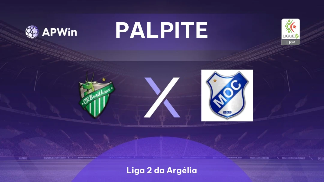CR Béni Thour x MO Constantine | Palpite | Liga 2 da Argélia | 16/01