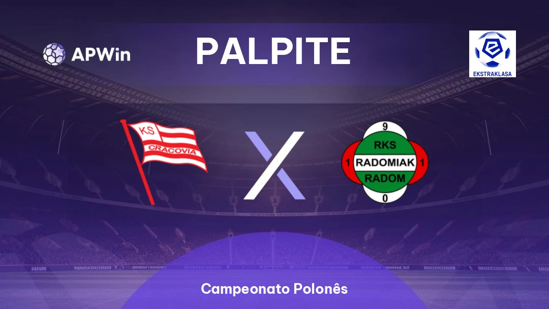 Cracovia Kraków x Radomiak Radom | Palpite | Campeonato Polonês | 11/05