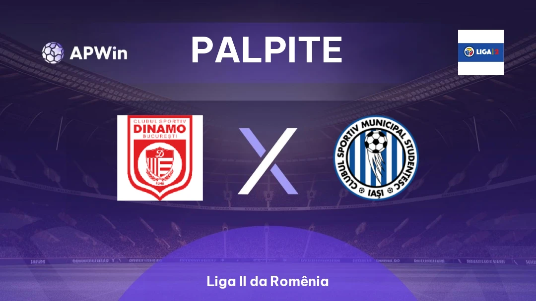 CS Dinamo București x CSM Iasi | Palpite | Liga II da Romênia | 04/04