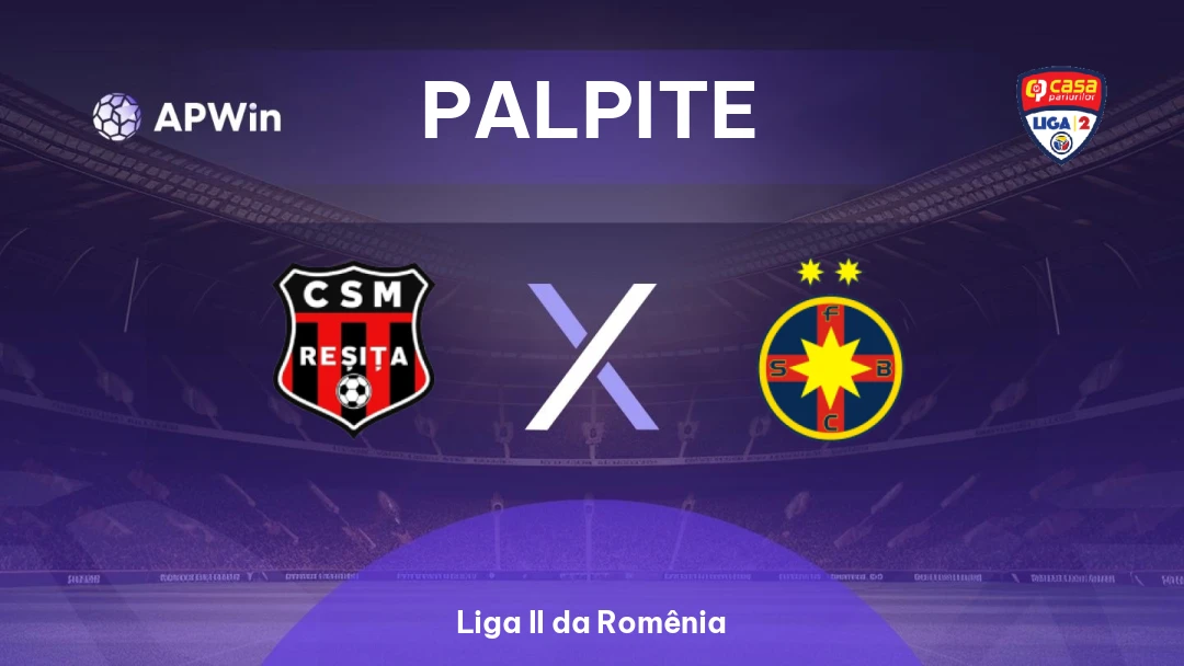CSM Reşiţa x CSA Steaua Bucuresti | Palpite | Liga II da Romênia | 29/08