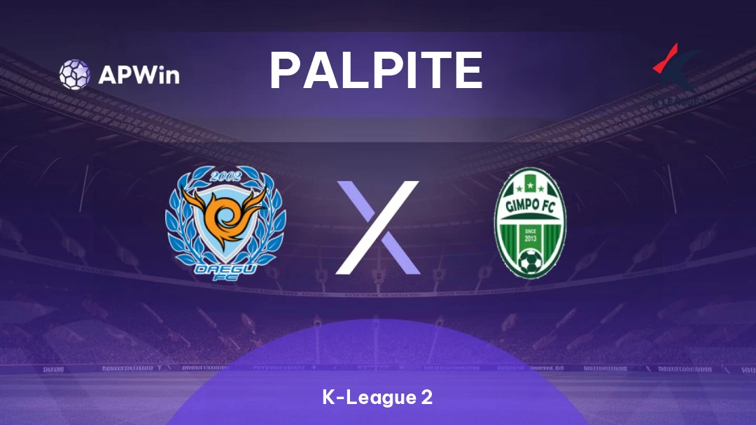 Daegu x Gimpo Citizen | Palpite | K-League 2 | 05/04