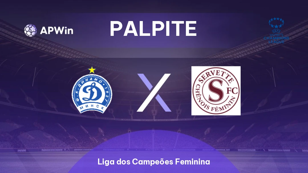 Dinamo Minsk Feminino x Servette Chênois Feminino Thumbnail