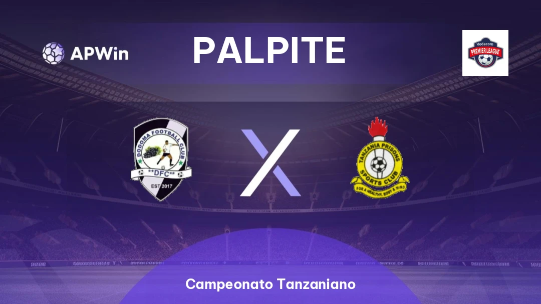 Dodoma Jiji x Tanzania Prisons | Palpite | Campeonato Tanzaniano | 22/01