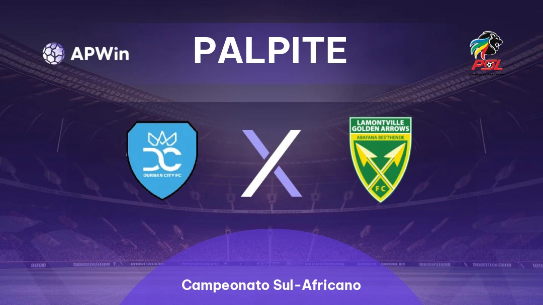 Durban City x Golden Arrows | Palpite | Campeonato Sul-Africano | 12/08