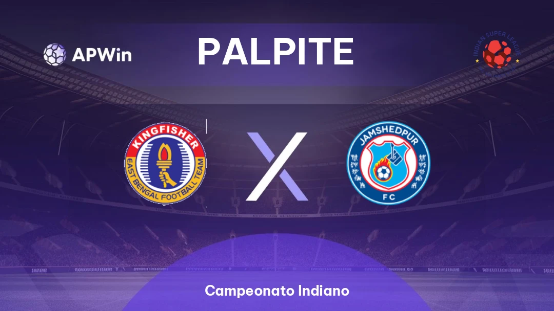 East Bengal x Jamshedpur | Palpite | Campeonato Indiano | 27/02