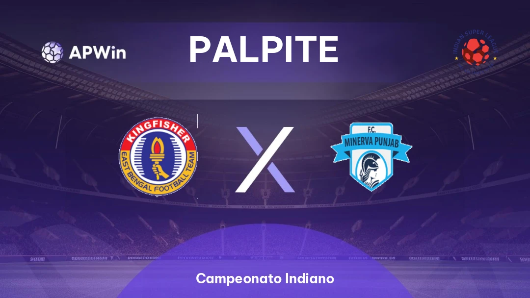 East Bengal x Minerva Punjab | Palpite | Campeonato Indiano | 11/05