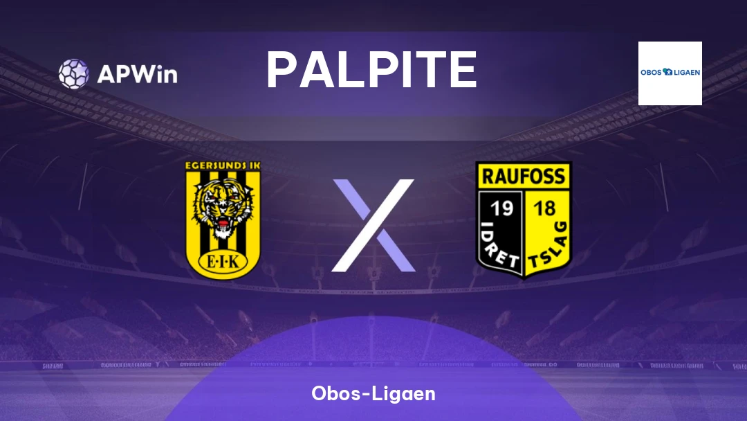 Egersund x Raufoss | Palpite | Obos-Ligaen | 06/04