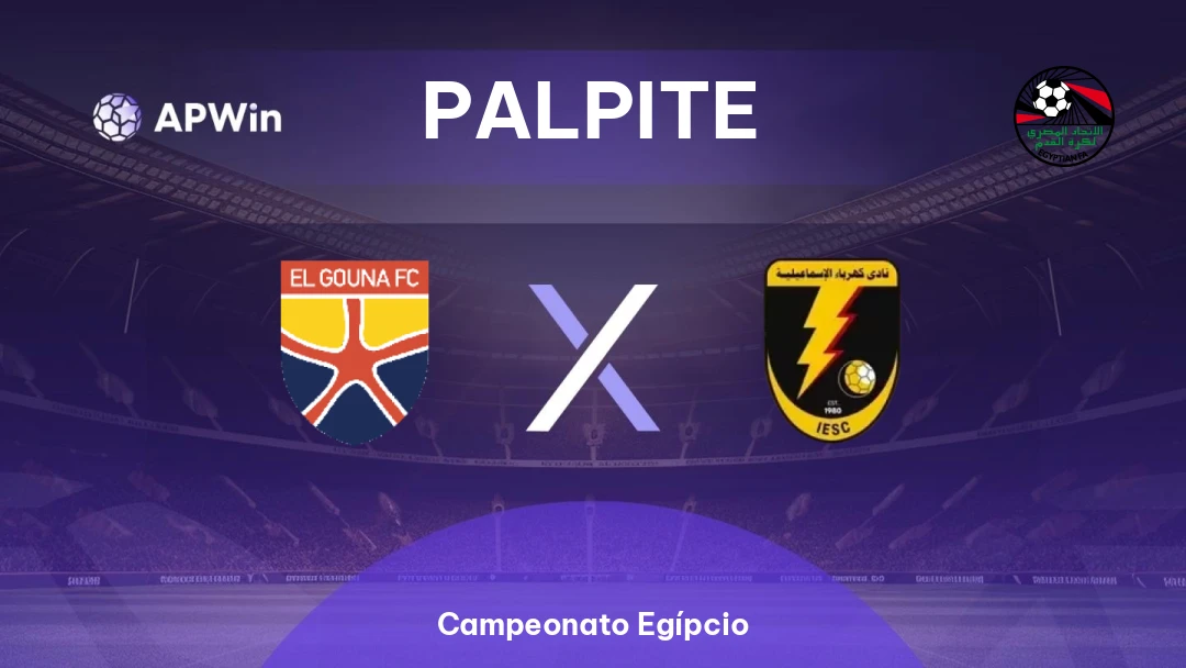 El Gouna x Kahraba Ismailia | Palpite | Campeonato Egípcio | 12/05