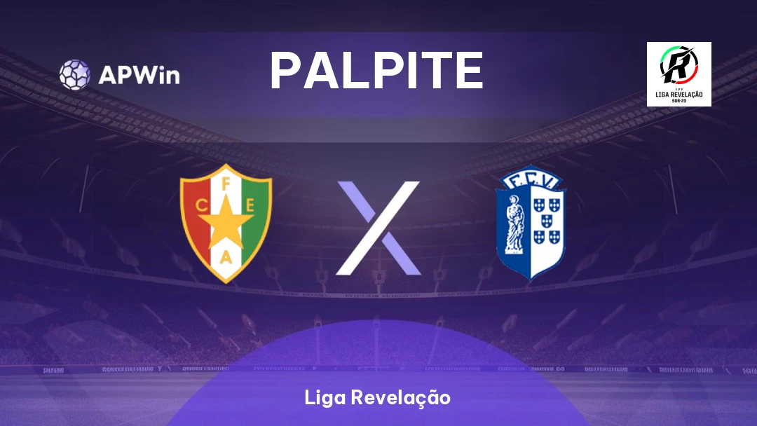 Estrela da Amadora Sub-23 x Vizela Sub-23 | Palpite | Liga Revelação | 20/01