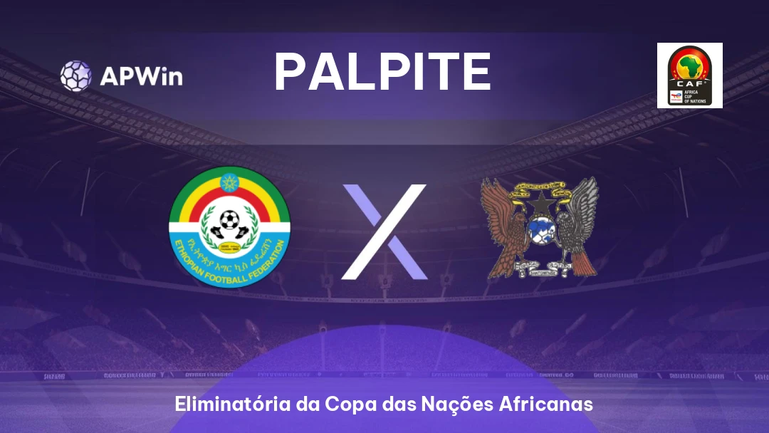 Etiópia x São Tomé e Príncipe | Palpite | Eliminatória da Copa das Nações Africanas | 31/03