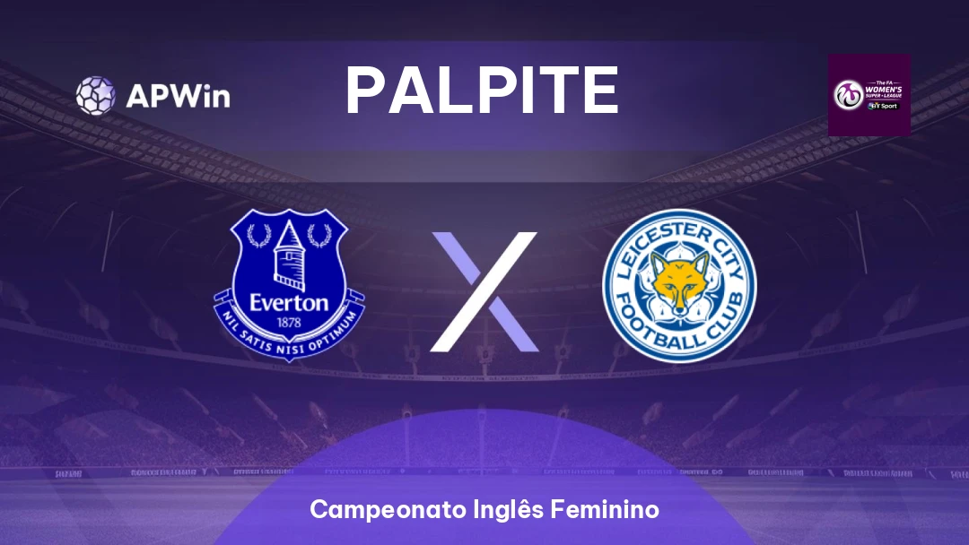 Everton Feminino x Leicester Feminino Thumbnail