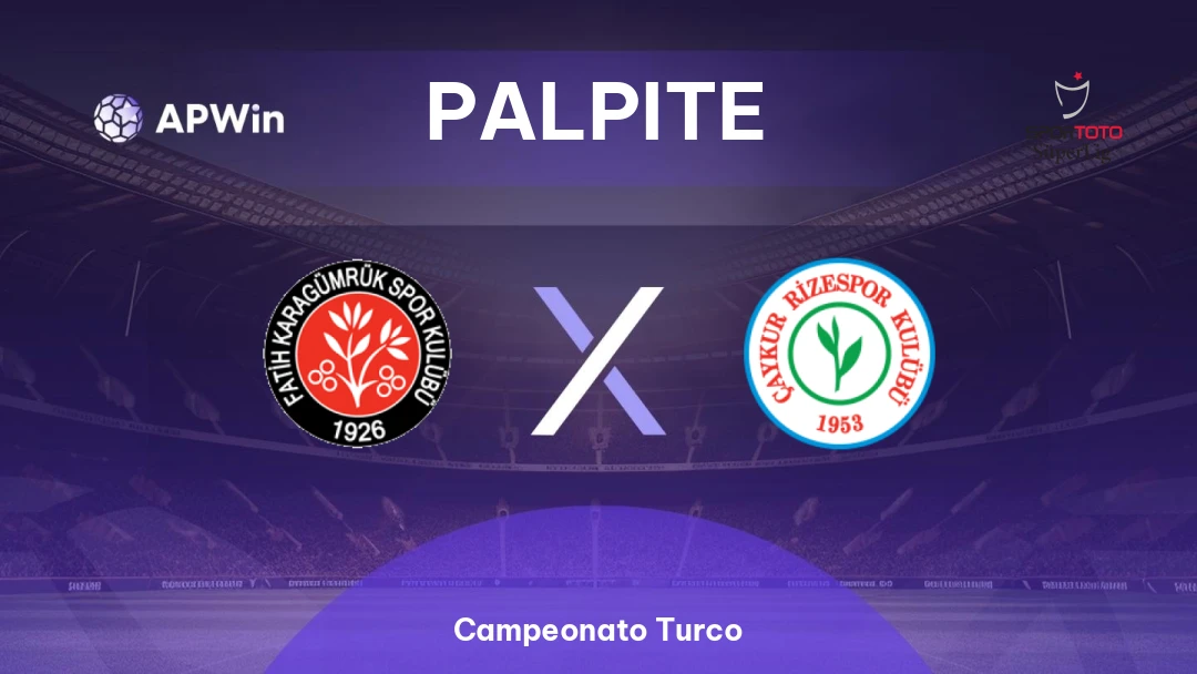 Fatih Karagumruk x Caykur Rizespor | Palpite | Campeonato Turco | 05/04