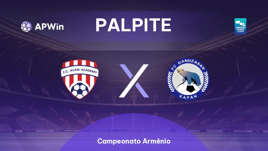 Avan Academy x Gandzasar Kapan | Palpite | Campeonato Armênio | 27/05