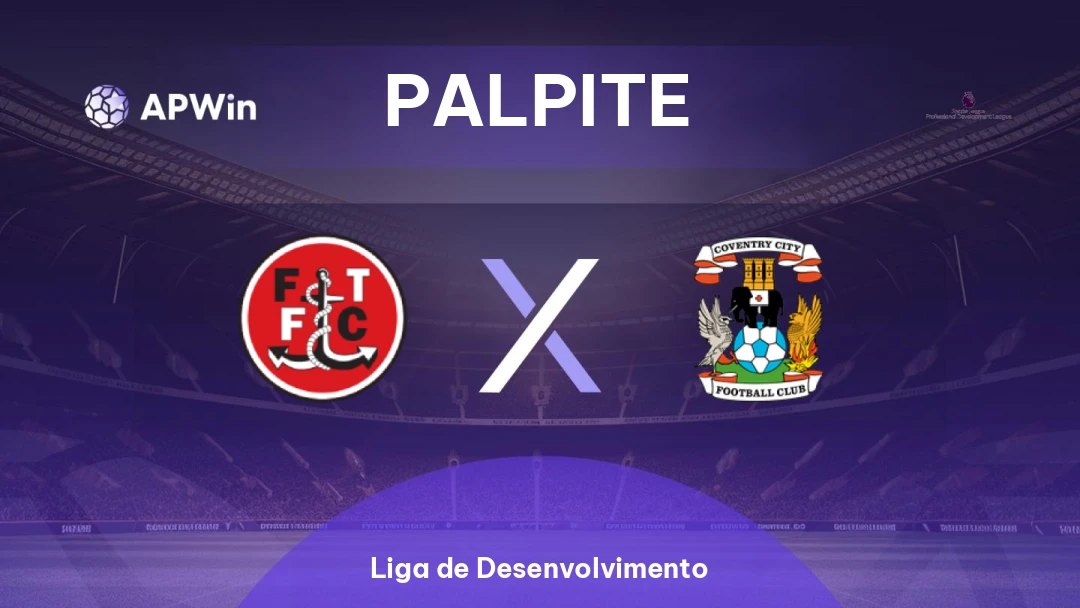 Fleetwood Town Sub-21 x Coventry City Sub-21 Thumbnail