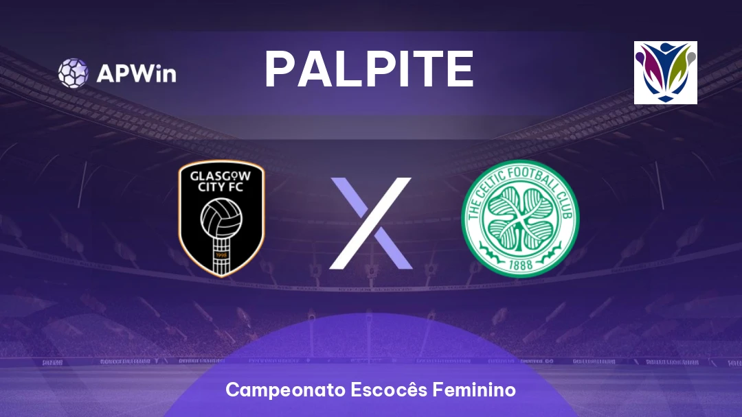 Glasgow City Feminino x Celtic Feminino Thumbnail