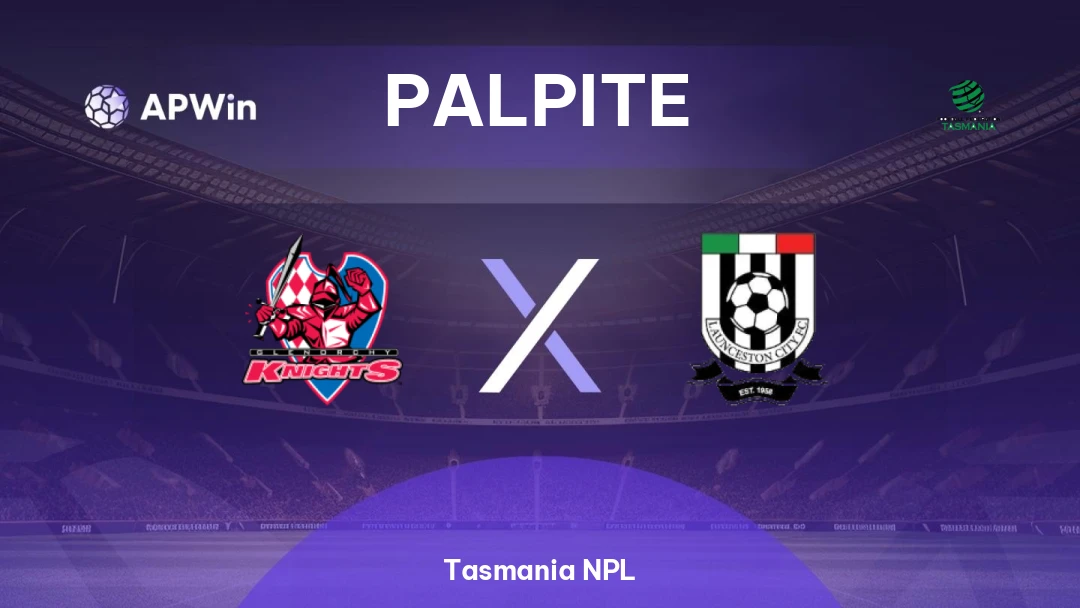 Glenorchy Knights x Launceston City | Palpite | Tasmania NPL | 30/05