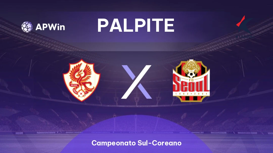 Gwangju x FC Seoul | Palpite | Campeonato Sul-Coreano | 30/08