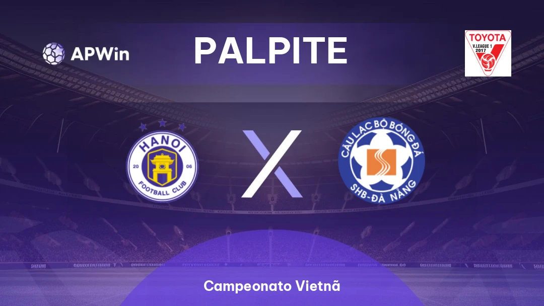 Hà Nội II x Da Nang | Palpite | Campeonato Vietnã | 31/05