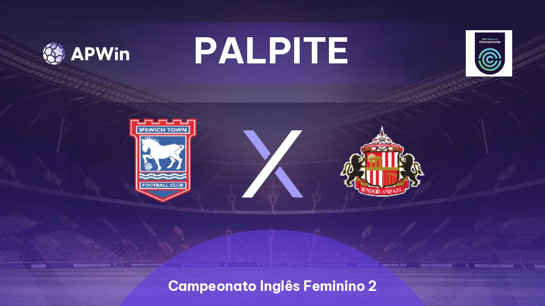 Ipswich Feminino x Sunderland Feminino Thumbnail