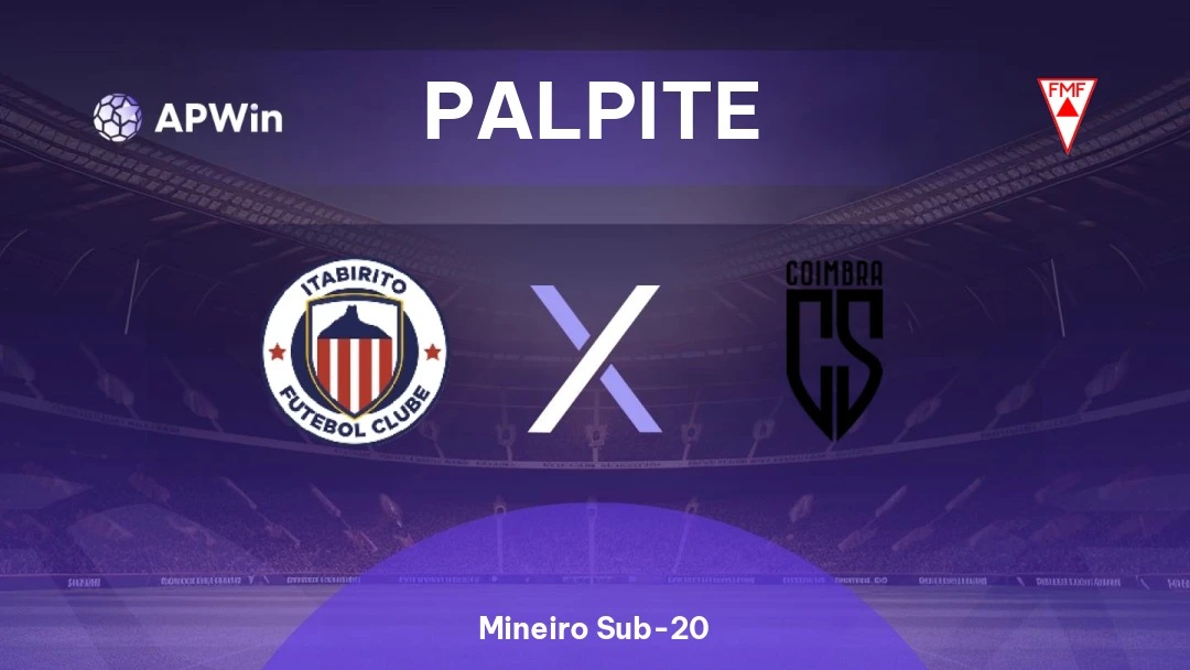 Itabirito Sub-20 x Coimbra Sub-20 | Palpite | Mineiro Sub-20 | 28/08