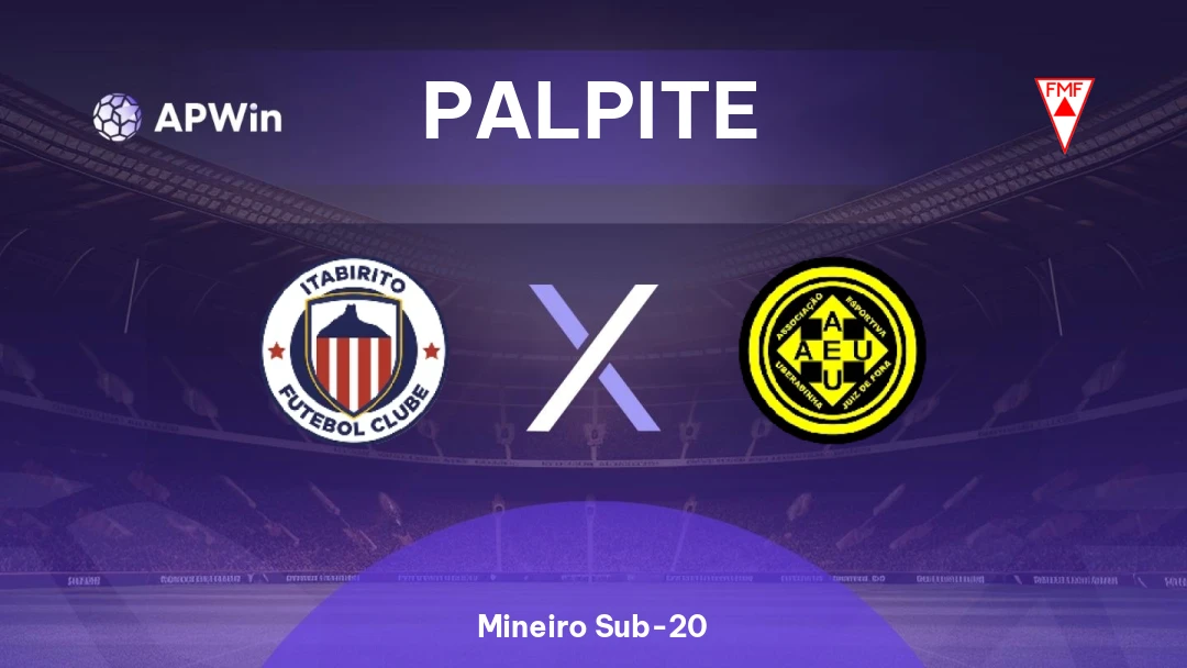 Itabirito Sub-20 x Uberabinha Sub-20 | Palpite | Mineiro Sub-20 | 29/05
